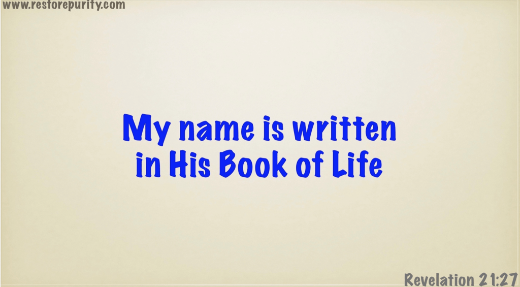 My name is written in His Book of Life